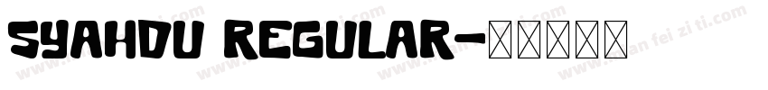 Syahdu Regular字体转换